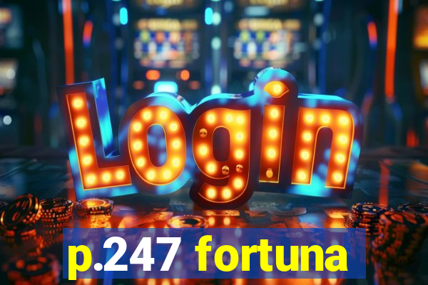 p.247 fortuna